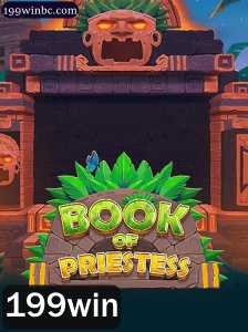 Explore o Fascinante Mundo do Jogo BookOfPriestess e Descubra Suas Regras e Estratégias com 199win